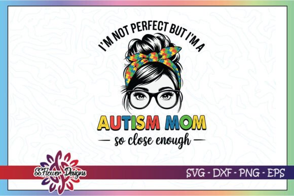 Autism Mom SVG: Graphics for Crafts & Blogs