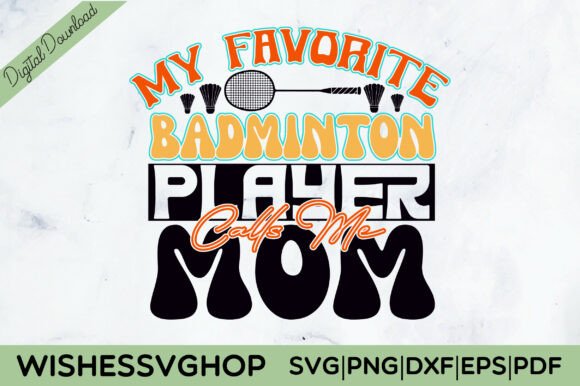 Badminton Mom SVG PNG: Crafts and Graphics Review