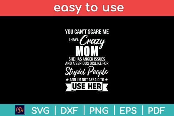 Crazy Mom SVG: Bold Graphics for Crafts