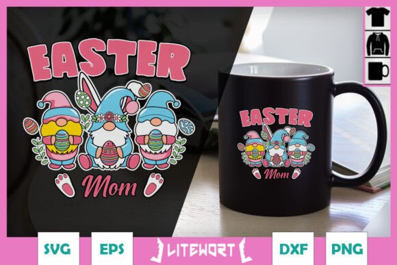 Easter Mom Happy Gnome Mom SVG: Crafts & Graphics