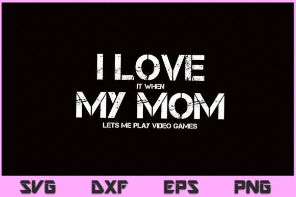 Funny Mom Gamer SVG: Graphics for Crafts