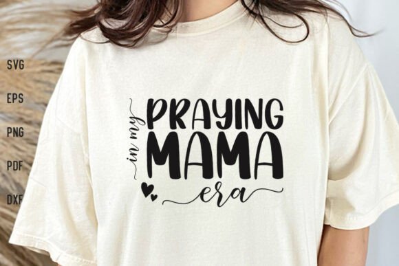 In My Praying Mama Era: Graphics for Crafts