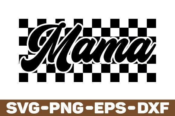 Mama SVG PNG: Essential Graphics for Crafts