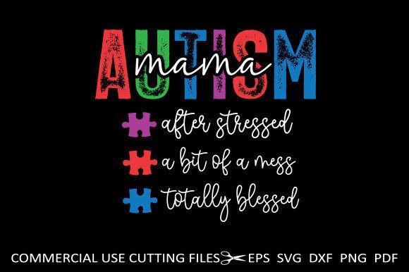 Reviewing Autism Mama SVG for Crafts and Graphics